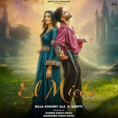 El Miedo Billa Sonipat Ala Mp3 Song Free Download