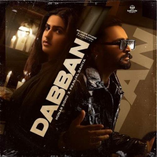 Dabban Hunar Sidhu Mp3 Song Free Download