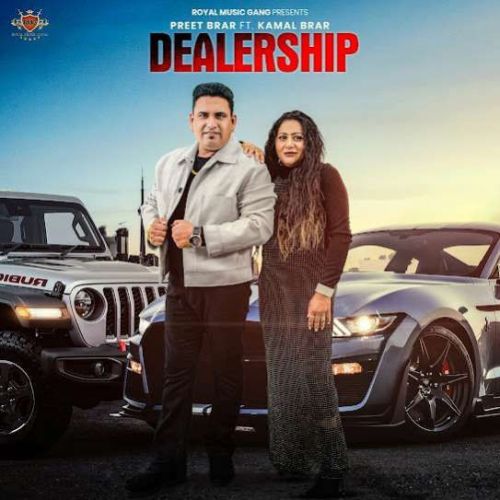 Dealership Preet Brar Mp3 Song Free Download