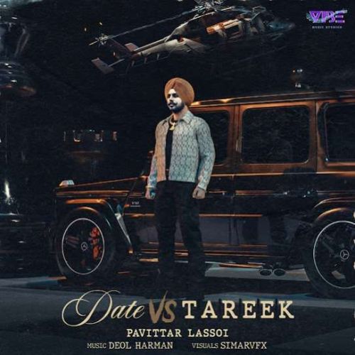 Date Vs Tareek Pavitar Lassoi Mp3 Song Free Download