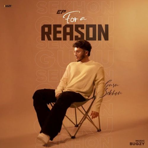 For A Reason Guru Sekhon full album mp3 songs download