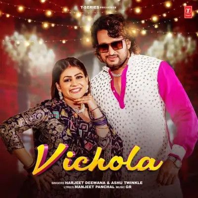 Vichola Harjeet Deewana, Ashu Twinkle Mp3 Song Free Download