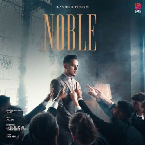 Noble Harvi Mp3 Song Free Download