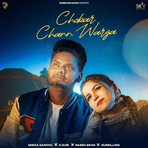 Chobar Chann Warga Mirza Sandhu Mp3 Song Free Download