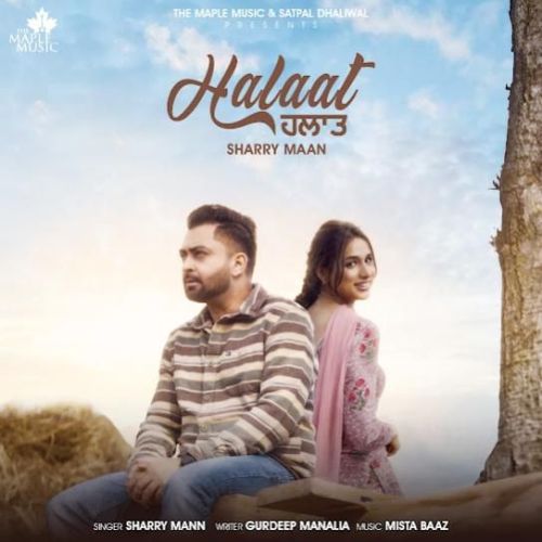 Halaat Sharry Mann Mp3 Song Free Download