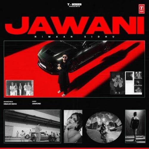 Jawani Nimaan Sidhu Mp3 Song Free Download