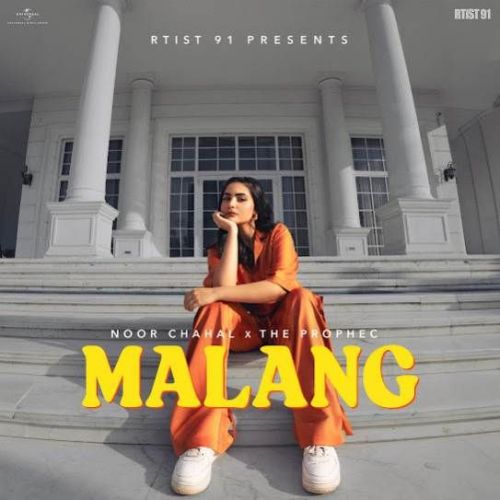 Malang Noor Chahal Mp3 Song Free Download