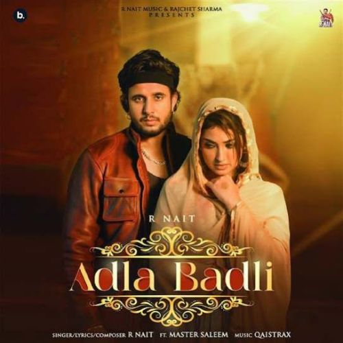 Adla Badli R. Nait Mp3 Song Free Download