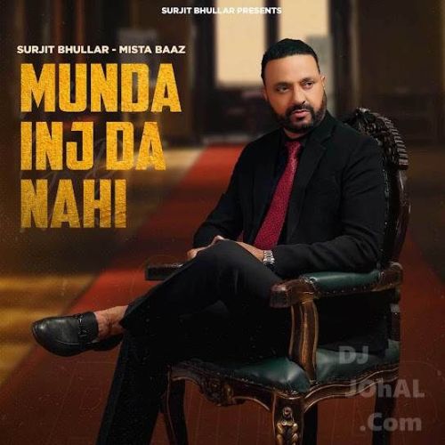 Munda Inj Da Nahi Surjit Bhullar Mp3 Song Free Download