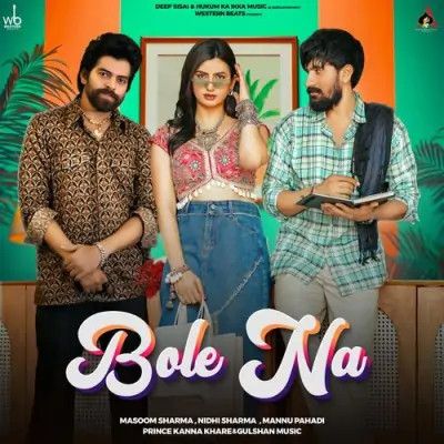 Bole na Masoom Sharma, Nidhi Sharma Mp3 Song Free Download