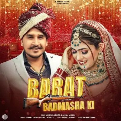 Barat Badmasha Ki Harry Lather, Ashu Twinkle Mp3 Song Free Download