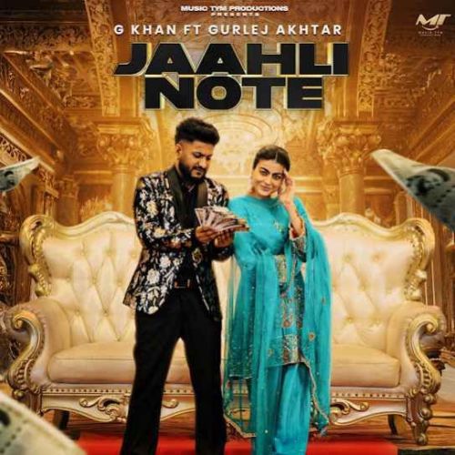 Jaahli Note G Khan Mp3 Song Free Download