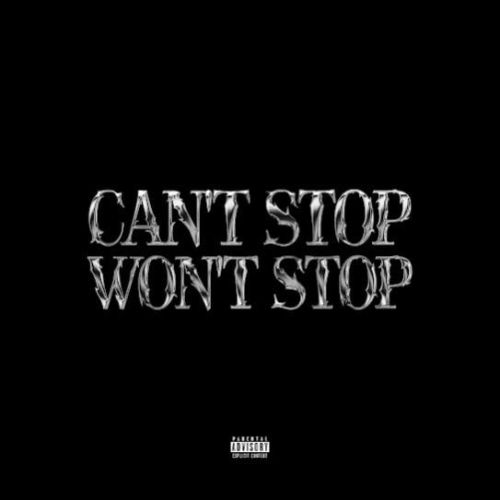 Can't Stop Won't Stop OtaaL Mp3 Song Free Download