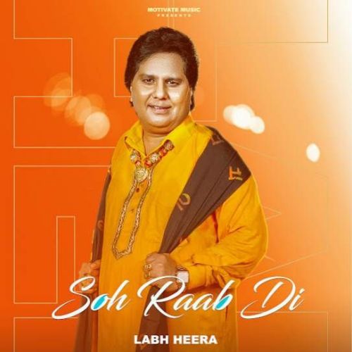 Soh Raab Di Labh Heera Mp3 Song Free Download