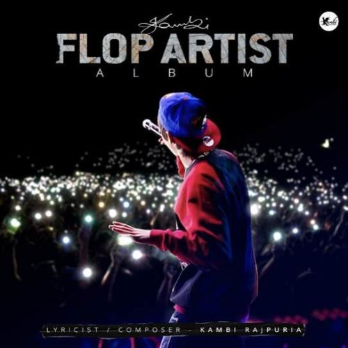 Flop Artist Kambi Rajpuria full album mp3 songs download