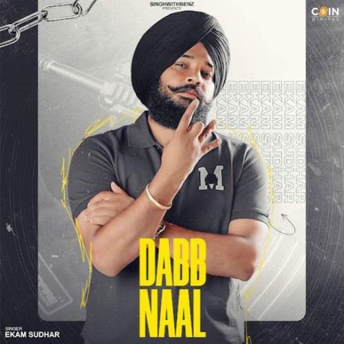 Dabb Naal Ekam Sudhar Mp3 Song Free Download