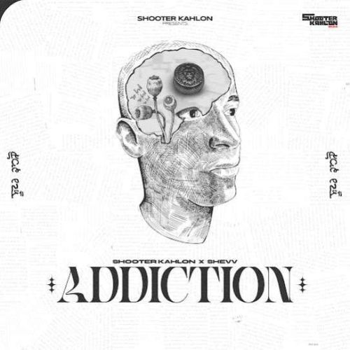 Addiction Shooter Kahlon Mp3 Song Free Download