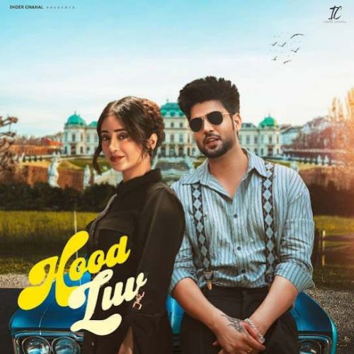 Hood Luv Inder Chahal Mp3 Song Free Download