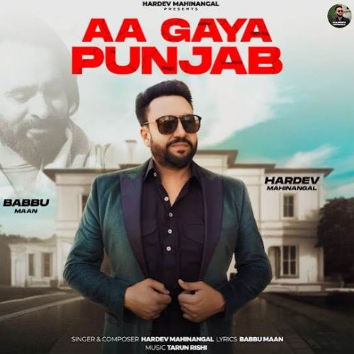 Aa Gaya Punjab Hardev Mahinangal Mp3 Song Free Download