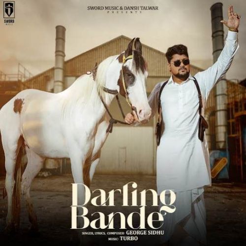 Darling Bande George Sidhu Mp3 Song Free Download