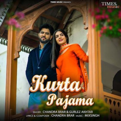 Kurta Pajama Chandra Brar Mp3 Song Free Download