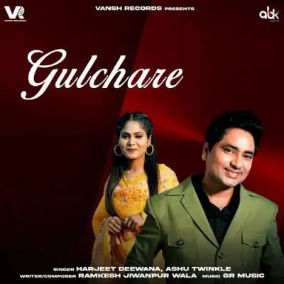 Gulchare Harjeet Deewana, Ashu Twinkle Mp3 Song Free Download