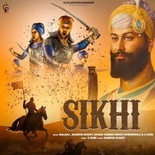 Sikhi Balraj Mp3 Song Free Download