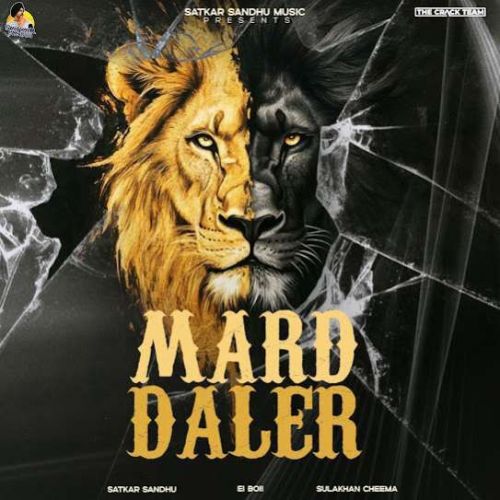 Mard Daler Satkar Sandhu Mp3 Song Free Download