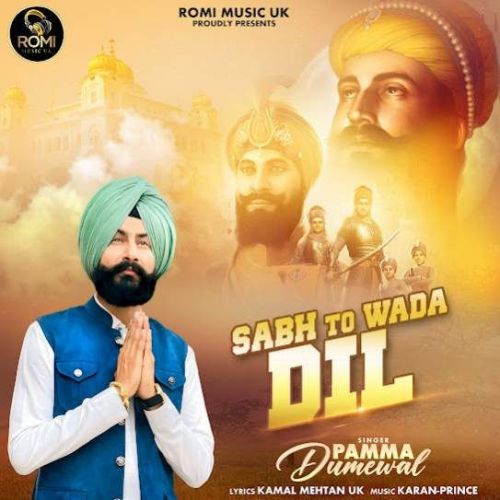 Sabh To Wada Dil Pamma Dumewal Mp3 Song Free Download