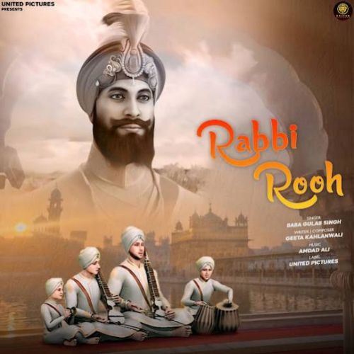 Rabbi Rooh Baba Gulab Singh Ji Mp3 Song Free Download