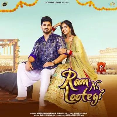 Ram Ne Lootegi Masoom Sharma, Anjali 99 Mp3 Song Free Download