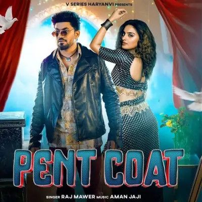 Pent Coat Raj Mawar Mp3 Song Free Download