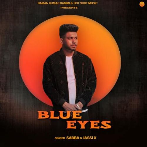 Blue Eyes SABBA Mp3 Song Free Download