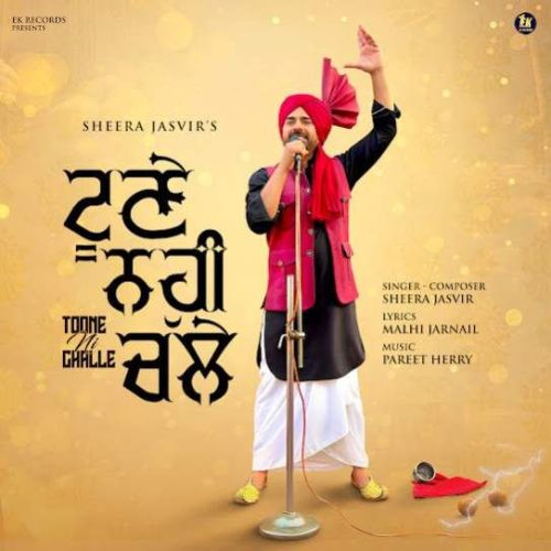 Toone Ni Challe Sheera Jasvir Mp3 Song Free Download