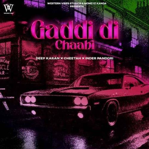 Gaddi Di Chaabi Deep Karan Mp3 Song Free Download