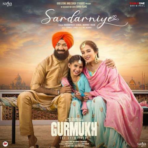 Sardarniye Rohanpreet Singh Mp3 Song Free Download