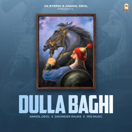 Dulla Baghi Anmol Deol Mp3 Song Free Download