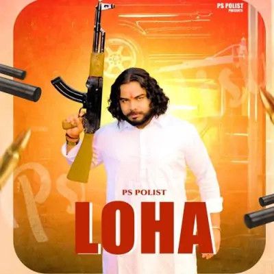 LOHA PS Polist Mp3 Song Free Download