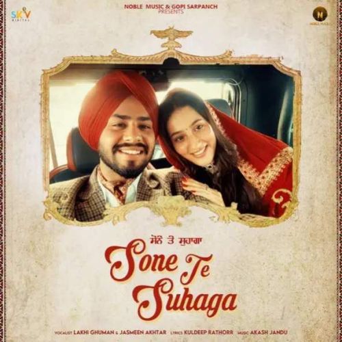 Sone Te Suhaga Lakhi Ghuman Mp3 Song Free Download