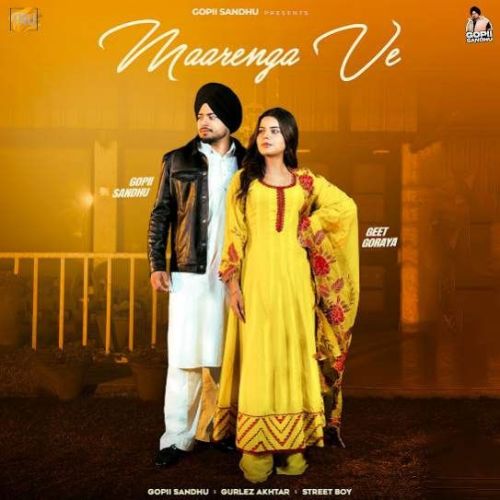 Maarenga Ve Gopii Sandhu Mp3 Song Free Download