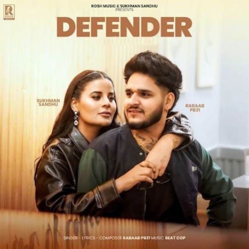 Defender Rabaab PB31 Mp3 Song Free Download