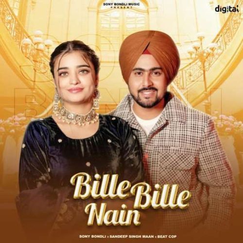 Bille Bille Nain Sony Bondli Mp3 Song Free Download