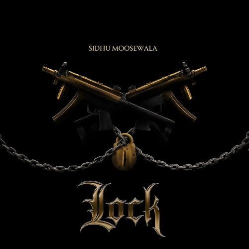 Lock Sidhu Moose Wala Mp3 Song Free Download