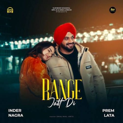 Range Jatt Di Inder Nagra Mp3 Song Free Download