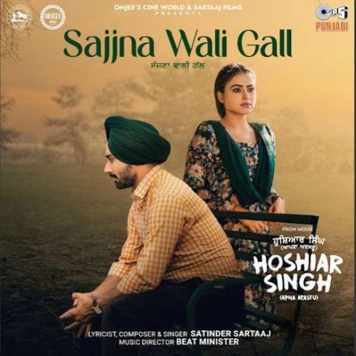 Sajjna Wali Gall Satinder Sartaaj Mp3 Song Free Download