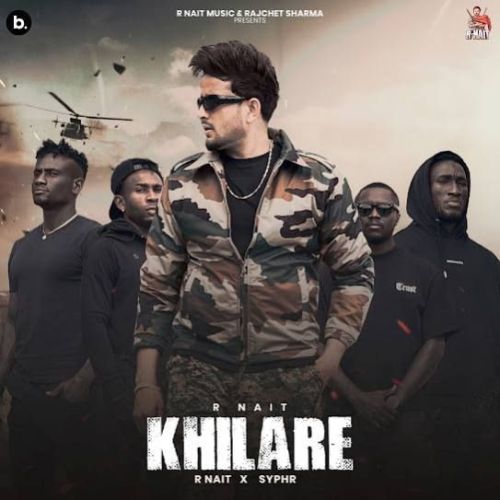 Khilare R. Nait Mp3 Song Free Download