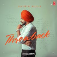 Throwback Satbir Aujla full album mp3 songs download