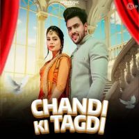 Chandi Ki Tagdi Rakku Tanwar Mp3 Song Free Download