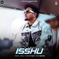 Isshu R. Nait Mp3 Song Free Download