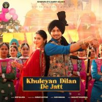 Khuleyan Dilan De Jatt Deep Bajwa Mp3 Song Free Download